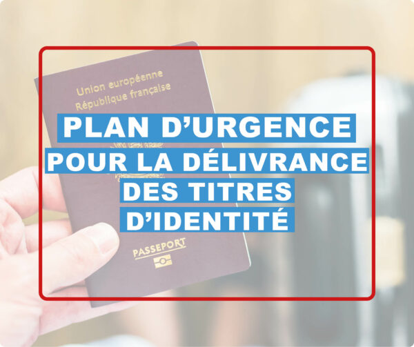 Plan urgence CNI Passeport