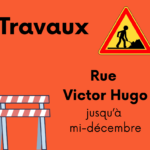 TRAVAUX VICTOR HUGO